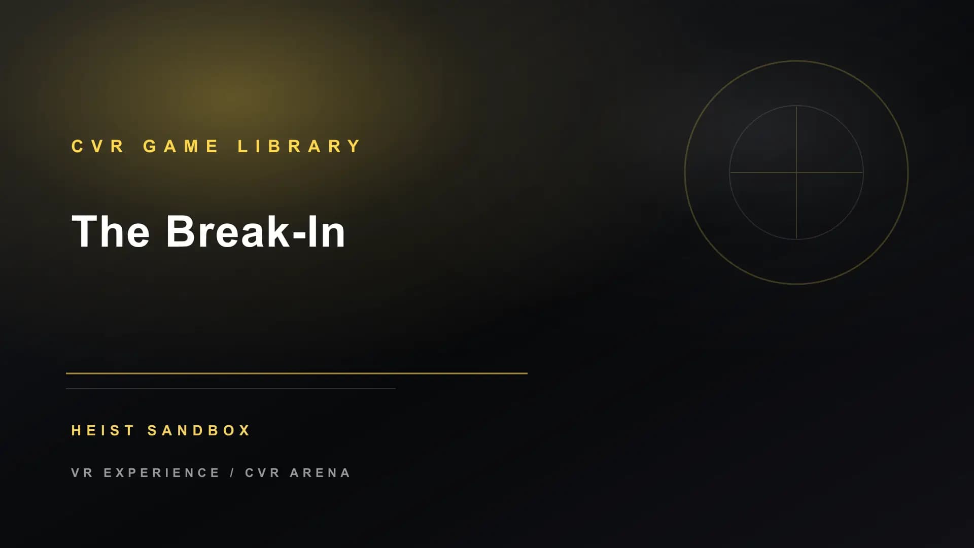 The Break-In
